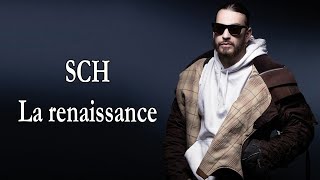 SCH – La renaissance Lyrics