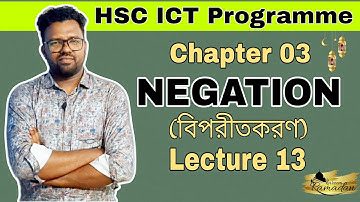 Lecture 13 | Number System |Chapter-03 (part-01)| Negation | HSC ICT Programme