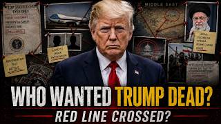 Trump's Assassination Plot: Inside the Intel That Triggered the President