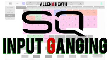 ALLEN&HEATH No.42 - SQ GANGS: one of three ways to control the input channels of your Mixer!
