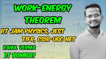 Lec 22 | Mechanics | IIT JAM Physics | Work Energy Theorem
