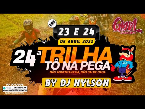CD TRILHA TO NA PEGA 2022 BY DJ NYLSON ORIGINAL ( Gyn Auto Som )