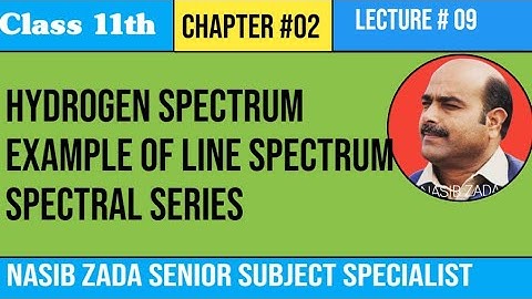 HYDROGEN SPECTRUM / CHEMISTRY CLASS/ NASIB ZADA SSS/ PASHTO/ POSHTO