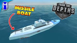 From The Depths - Missile Boat And Updating Our Other Designs - FTD Campaign