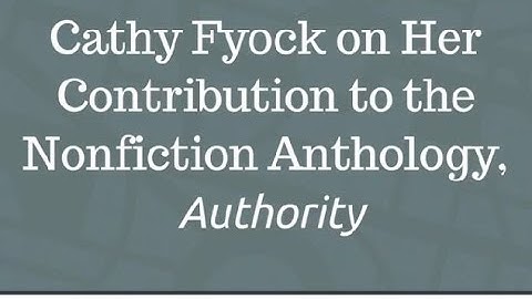 Cathy Fyock on Her Contribution to the Nonfiction Anthology, "Authority"