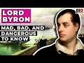 Lord byron fou mchant et dangereux  connatre