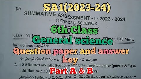 6th Class SA1(2023-24) General science Question paper and answer 🗝️🔐 Part A &B