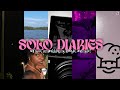 solo diaries: promoting self love, romanticizing my lifestyle and more ! | episode one