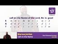 Marcus Jordan - Call On The Name (Lyrics & Soprano, Alto Tenor Voice Parts)