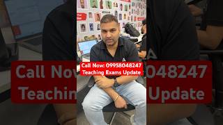 Teaching Exams 2025 Big Update | Selection का Assurance Failure का Insurance #teachingexams