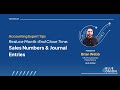 Reduce Month-End Close Time: Sales Numbers & Journal Entries