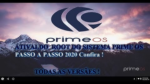 Como Ativado Root do PrimeOS Passo A Passo 2020