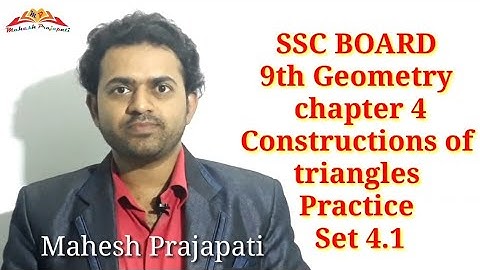 9th Geometry Ex. 4.1 | Constructions of triangles | Mahesh Prajapati
