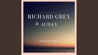 Must Be Love (Original Mix)