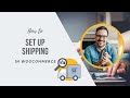 How to Set Up Shipping in WooCommerce 2021 tutorial