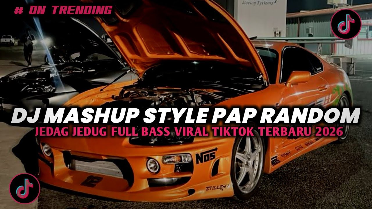 DJ MASHUP CAMPURAN STYLE PAP RANDOM DJ CAMPURAN REMIX VIRAL TIKTOK TERBARU SLOW MENGKANE