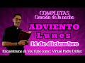 Liturgia de las horas. Completas. Oración de la noche. Lunes 14 de diciembre. Padre Didier.