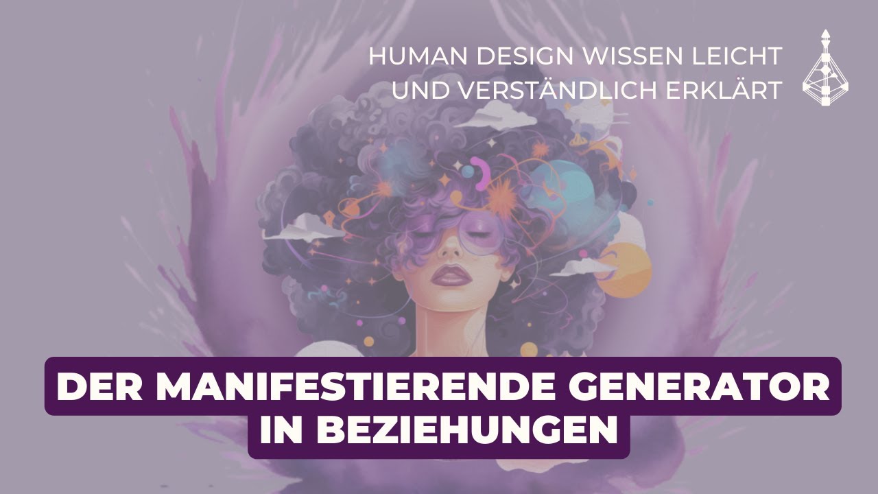 Human Design Manifestierender Generator in Beziehungen: Abenteuer, Leidenschaft und Gemeinschaft