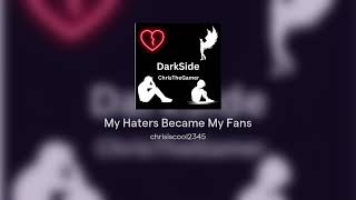 My Haters Became My Fans Resimi