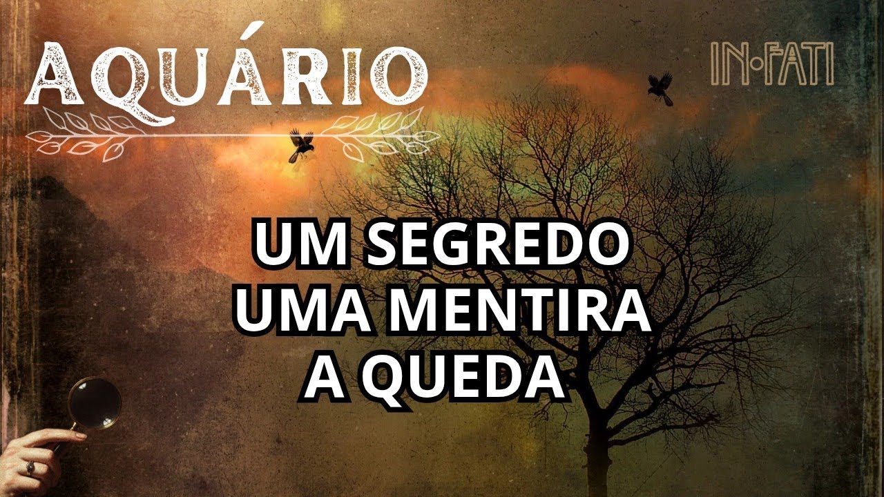 🔎 AQUARIO | A QUEDA DE UM SEGREDO