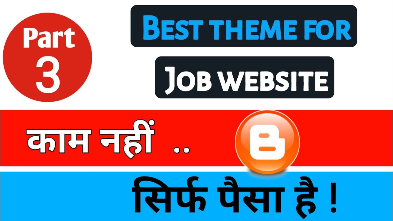 How to make job website on blogger part 3 | Best theme for job website