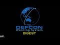The DEFCON Warning System Digest - July Analysis