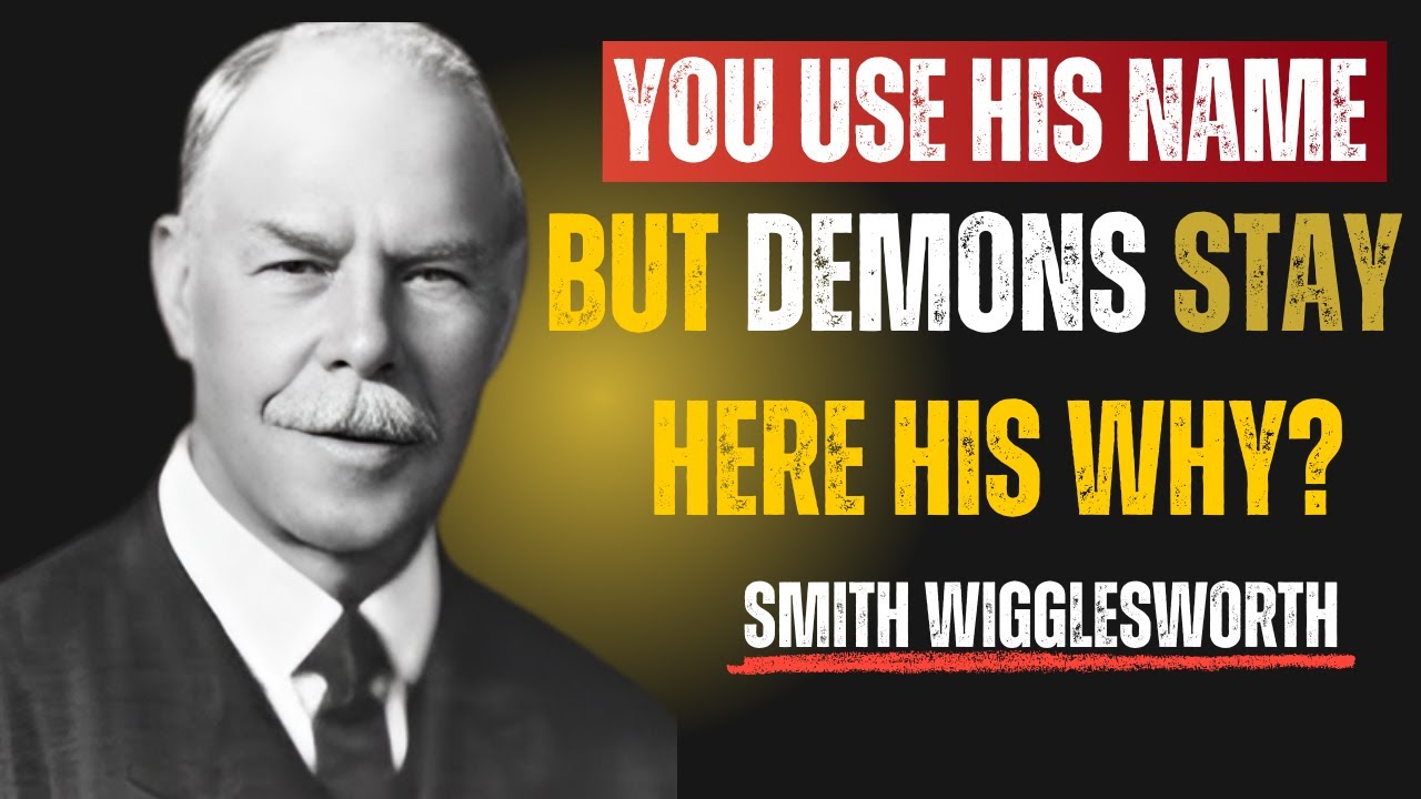 :Why Demons Ignore You When You Use Jesus' Name (The Faith Secret) Smith Wigglesworth