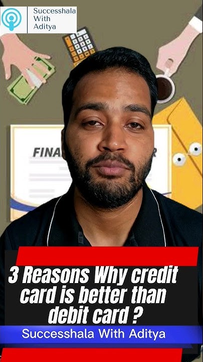 3 Reasons Why Credit Card Is Best Than Debit Card Financial Tips 3-reasons-why-credit-card-is-best-than-debit-card-financial-tips