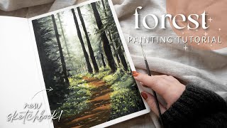 Forest Painting With Gouache | Step By Step Tutorial +New Sketchbook 🌿