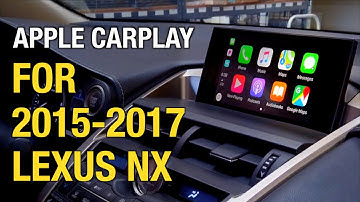 2015-2017 LEXUS NX | Wired Apple CarPlay & Android Auto | Install / Demo
