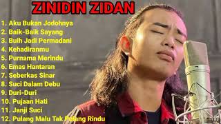 ZINIDIN ZIDAN Full album terbaru 2021 || Aku bukan jodohnya~Buih jadi permadani || terpopuler