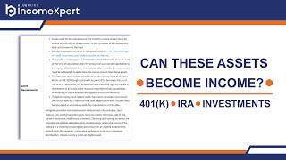 Details How to Use Retirement Assets as Qualifying Income | Fannie Mae & Freddie Mac Update