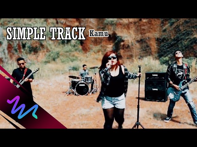 SIMPLE TRACK - KAMU (Official Video Clip WARNA Musik Indonesia) class=