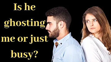 How do I know if I'm being ghosted?