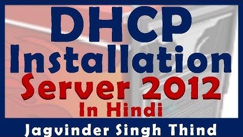 ✅ Installing and Configuring DHCP role in Windows Server 2012 in Hindi