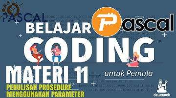 Video Pembelajaran SMA TIK Materi 11 Turbo Pascal Android - Pengenalan Procedure Dengan Parameter