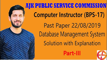 Computer Instructor | AJKPSC 2019| Past paper | MCQs solutions with explanation | Database