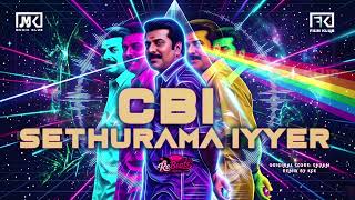 The Mastermind Mix: Oru CBI Diary Kurippu | Sethurama Iyer Theme | Mammootty | Rebeats 09