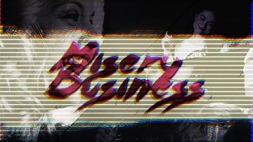 ►Rivalries [Misery Business]