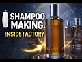 How Shampoo Is Made | Shampoo Manufacturing Process Inside Factory