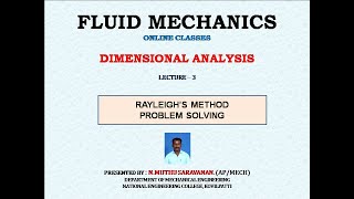 DIMENSIONAL ANALYSIS - RAYLEIGH'S METHOD