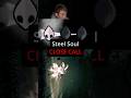 Steel Soul CLOSE CALL Hollow Knight: Silksong