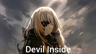 Nightcore - Devil Inside Citizen Soldier