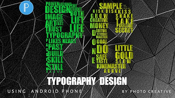 How edit Typography  using android phone / pixellab  by photo creative