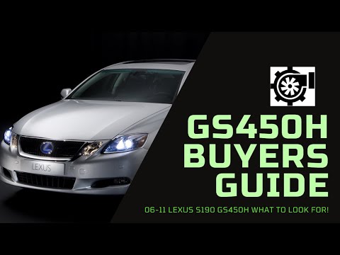 Lexus GS450H Buyers Guide 2006-2011 S190