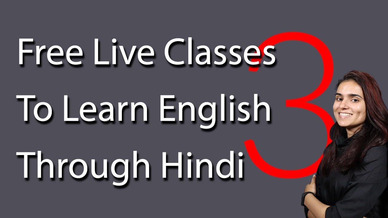 Learn English by Hindi - Free Live Class 3