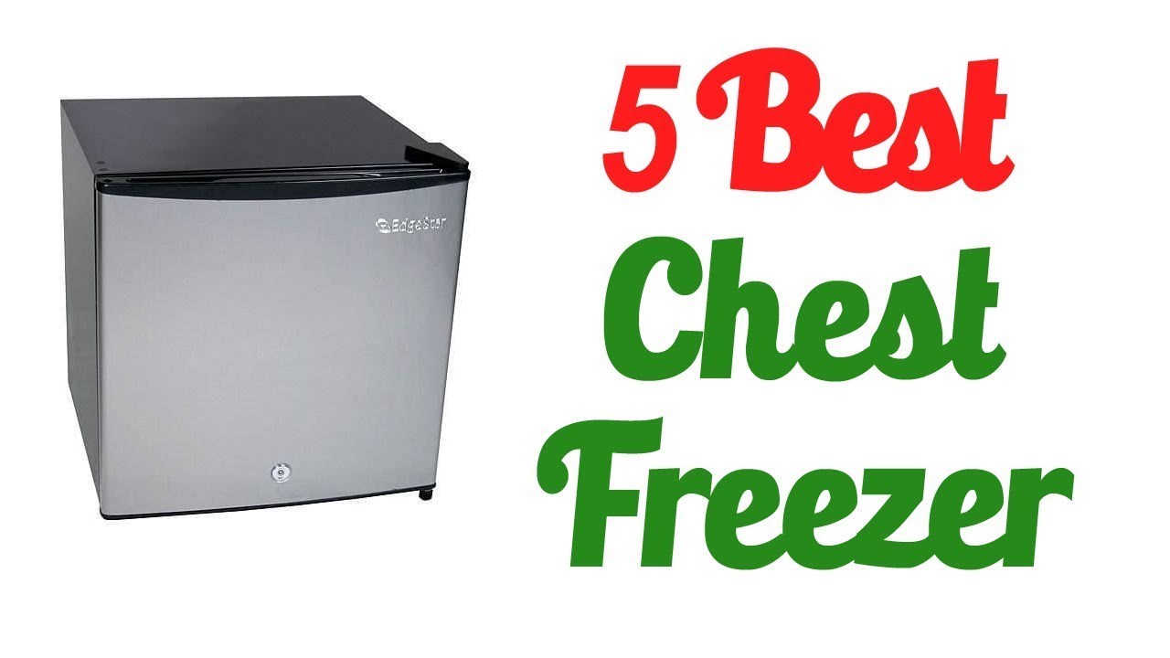 Best Chest Freezer 2018 - Top 6 Chest Freezer List! - YouTube