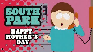 Happy Mother's Day  SOUTH PARK