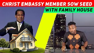 Christ Embassy member sow seed with his family house, then pastor kick his parents out.