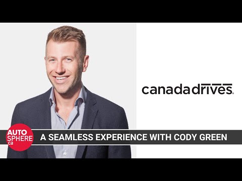 A Seamless Experience With Canada Drives' Cody Green | Autosphere